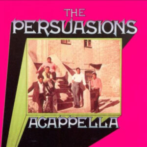 Album cover artwork for The Persuasions, Acappella