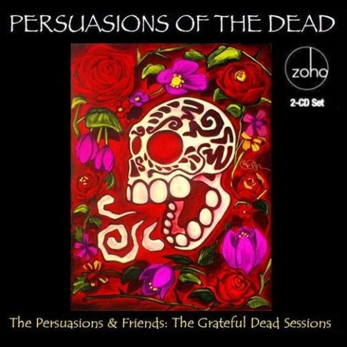 Album cover artwork for The Persuasions of the Dead
