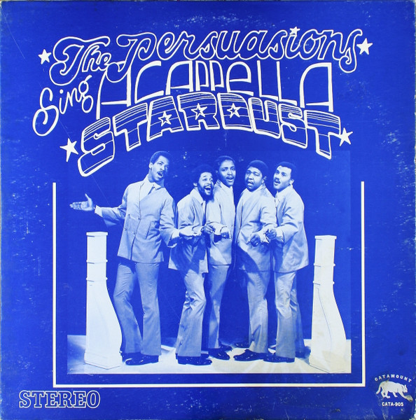 Album cover artwork for The Persuasions Stardust