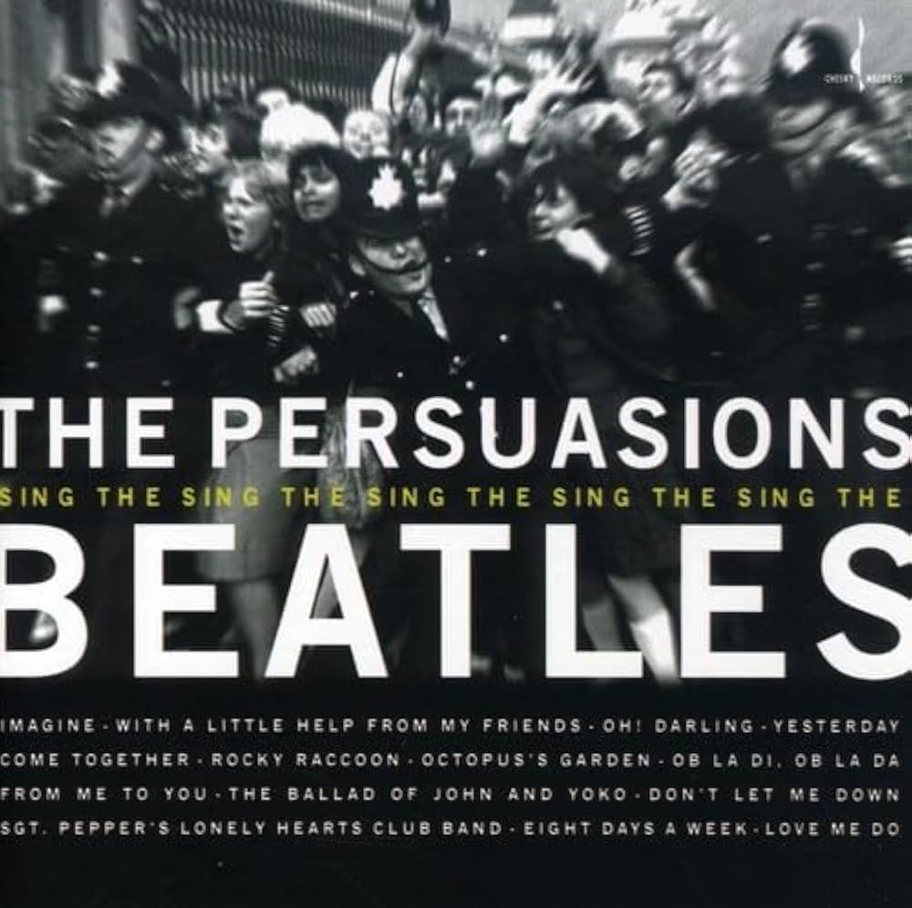 Album cover artwork for The Persuasions Sing The Beatles